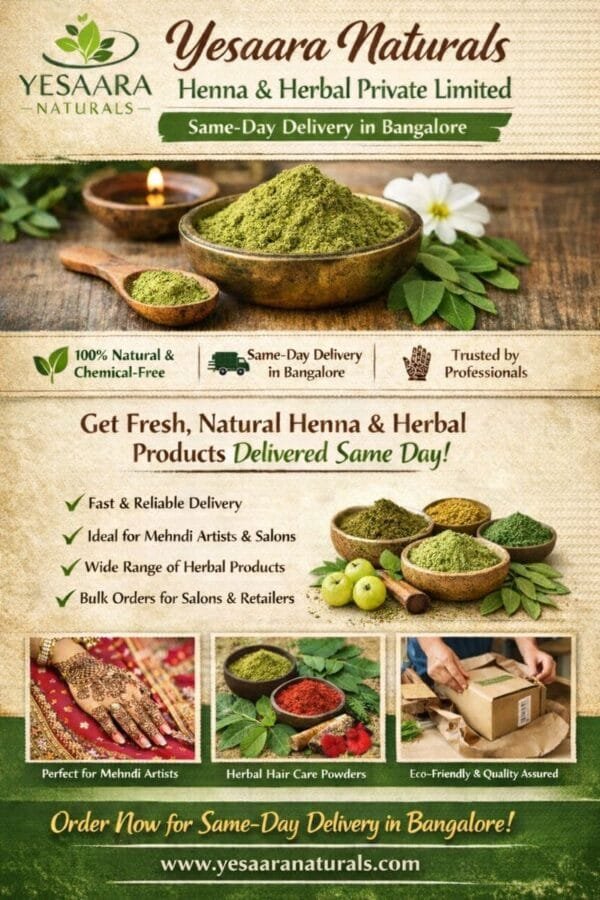 Yesaara Naturals Henna and Herbal Private Limited – Same-Day Delivery in Bangalore